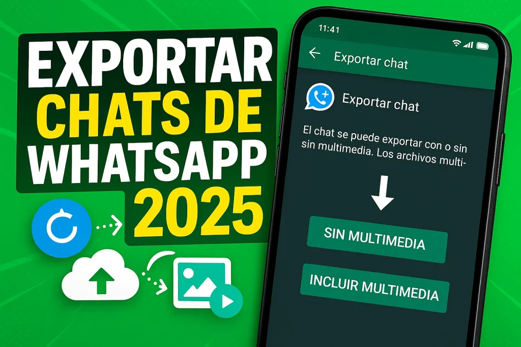 Exporta tus chats de WhatsApp Plus fácilmente en 2025