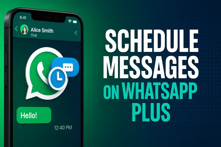 How to Schedule Messages on WhatsApp Plus