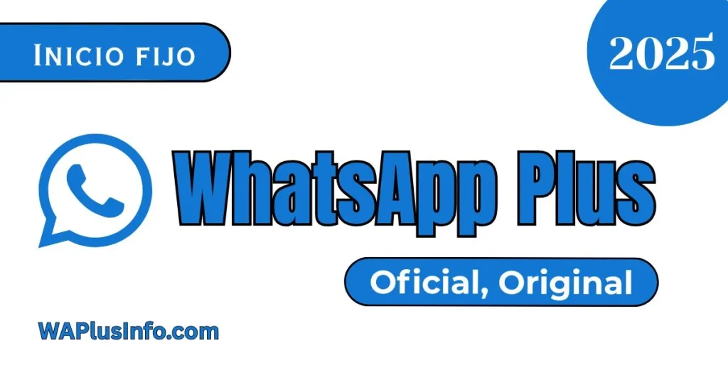 WhatsApp Plus APK original — versión oficial 2025