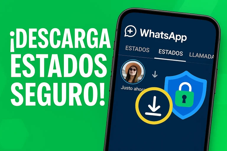 Cómo descargar estados de WhatsApp Plus: Guía completa (2025)