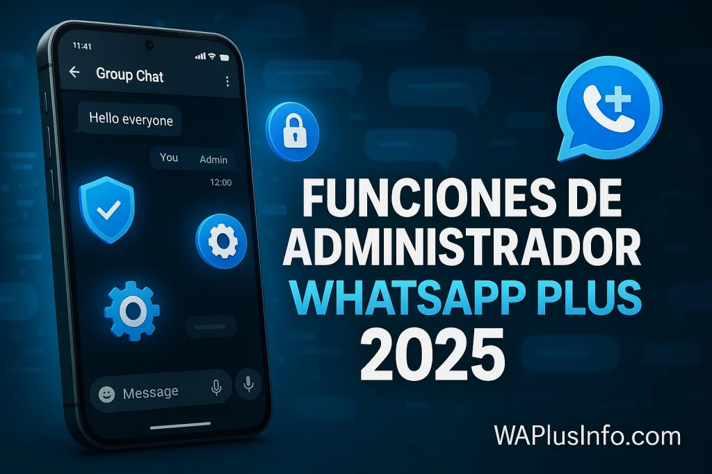 Funciones de Control de Administrador en WhatsApp Plus