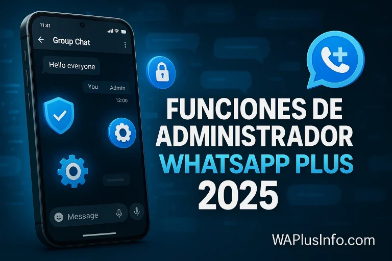 Funciones de Control de Administrador en WhatsApp Plus