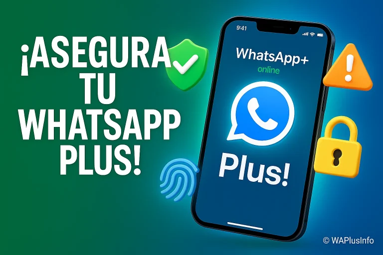 Mejora la seguridad de WhatsApp Plus: los mejores consejos de privacidad