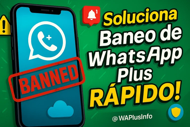 Cómo solucionar el bloqueo de WhatsApp Plus: soluciones probadas