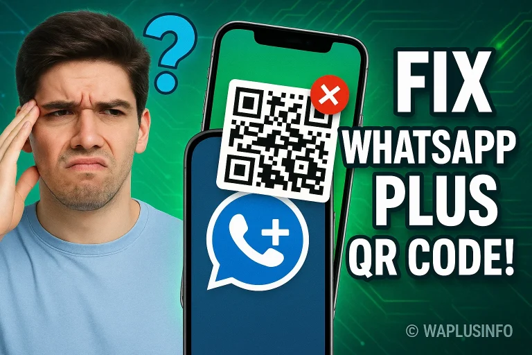 How To Fix WhatsApp Plus QR Code: Not Linking Fast