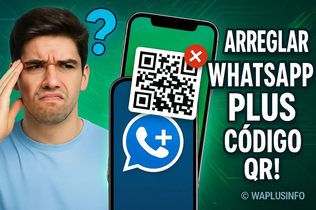 Cómo Arreglar Código QR de WhatsApp Plus Rápido 1 Cómo Arreglar Código QR de WhatsApp Plus Rápido